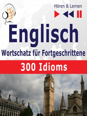 cover image of Englisch Wortschatz für Fortgeschrittene – Hören & Lernen